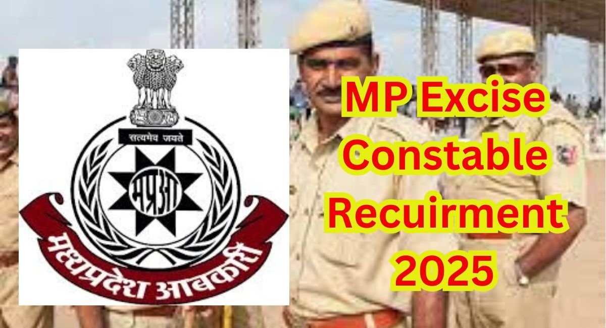 MP Excise Constable Recuirment 2025