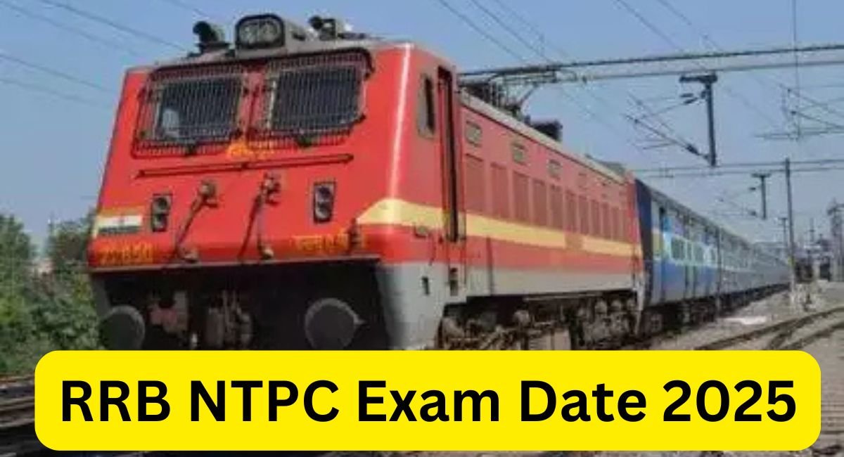 RRB NTPC Exam Date 2025