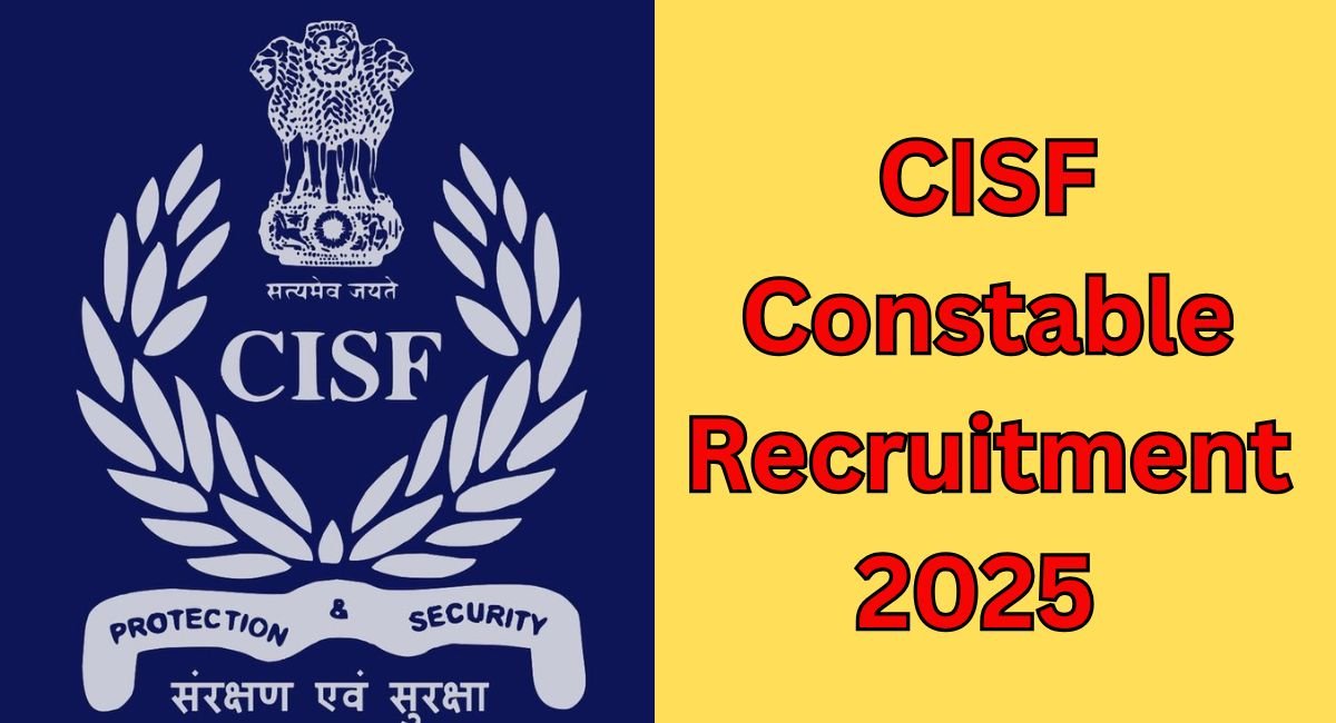 CISF Constable Recruitment 2025