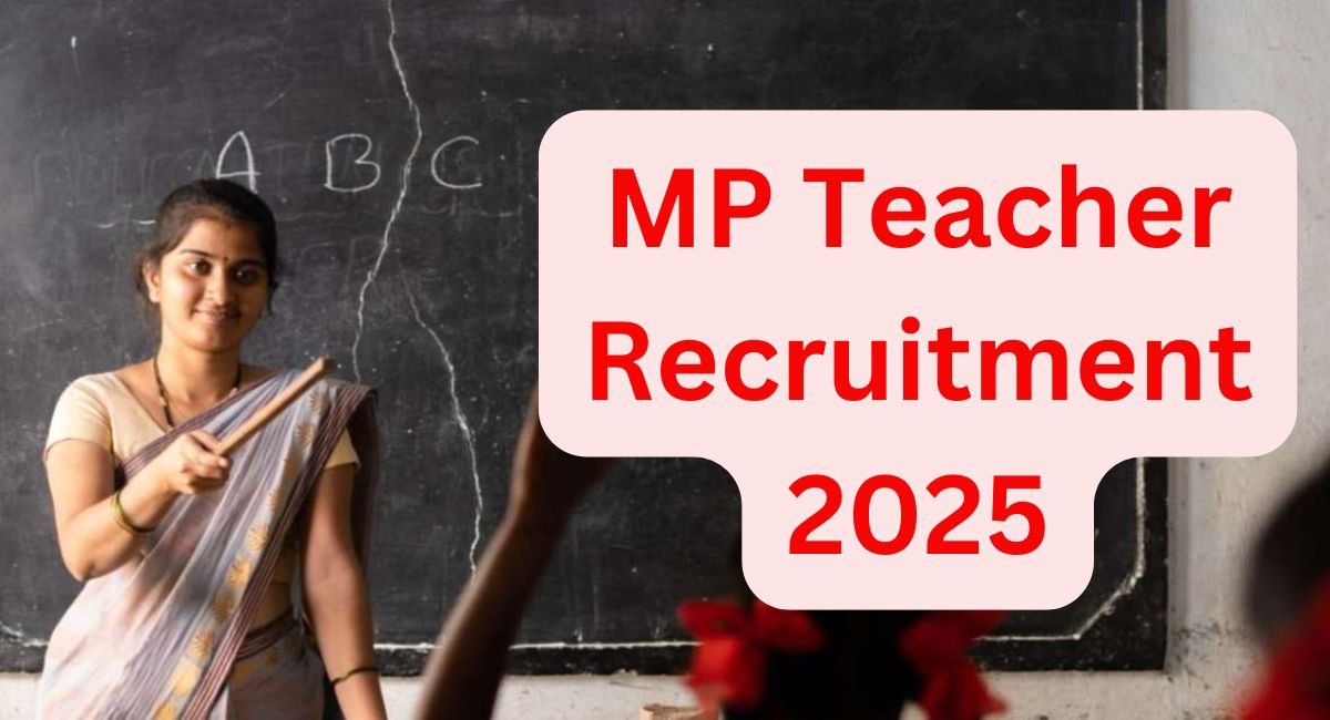 MP Teacher Recruitment 2025